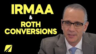 Roth Conversions and Medicare Surcharges IRMAA [upl. by Alaik]