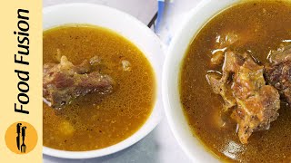 Mutton Yakhni Soup Recipe by Food Fusion [upl. by Leidgam]