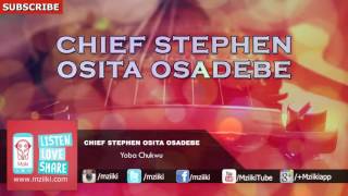 Yoba Chukwu  Chief Stephen Osita Osadebe  Official Audio [upl. by Irovi]