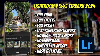 LIGHTROOM VERSI TERBARU 2024  UPDATE VERSI PRO 941  LIGHTROOM PRESET [upl. by Aneej]