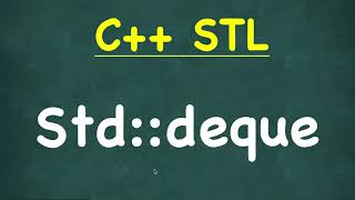 Deque  C STL Standard Template Library  stddeque [upl. by Ilah]