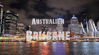 Australien Rundreise Brisbane deutsch [upl. by Cotter683]