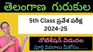 TS Gurukula 5th Class Notification 20242025  5th Class Admission in Gurukul  Online Apply 2024 [upl. by Solotsopa]