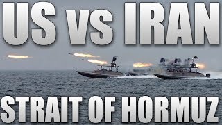 US vs Iran  Strait of Hormuz [upl. by Tallia]