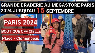 GRANDE BRADERIE AU MEGASTORE PARIS 2024 JUSQUAU 15 SEPTEMBRE  CLÉMENCEAU  75 008 PARISFRANCE 🇫🇷 [upl. by Hootman139]