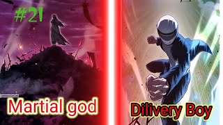 What will happen if martial god become an delivery man EPISODE 21 [upl. by Bodnar]