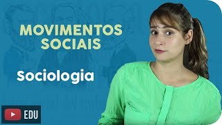 Movimentos Sociais [upl. by Nodaj]