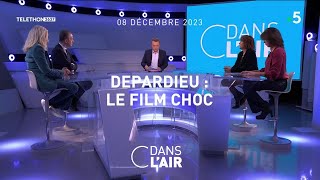 Depardieu  le film choc  cdanslair du 08122023 [upl. by Kathie]