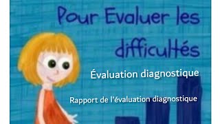 évaluation diagnostique cp et rapport de lévaluation diagnostique [upl. by Idnahs]