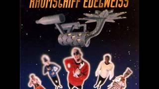 Edelweiss  Raumschiff Edelweiss Space Tourist Version Maxi Cd [upl. by Ztnahc]