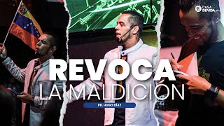 REVOCA LA MALDICIÓN  Pr Hugo Díaz [upl. by Wat]