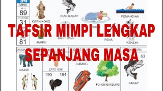 TAFSIR MIMPI TOGEL TERLENGKAP SEPANJANG MASA [upl. by Egide]