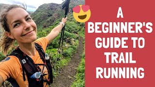 Trail Running Tips for Beginners  essential kit awesome routes amp mistakes to avoid [upl. by Drofla456]