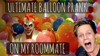 Ultimate Balloon Prank On My Roommate [upl. by Elboa]