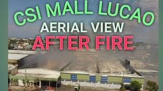 CSI MALL LUCAO AERIAL VIEWS AFTER FIRE [upl. by Dekow830]