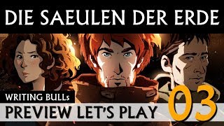 Preview Lets Play Die Säulen der Erde 03 deutsch [upl. by Juline]