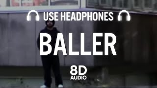 Shubh  Baller 8D AUDIO [upl. by Halsted948]