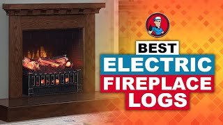 Best Electric Fireplace Logs 🔌 2020 Complete Review  HVAC Training 101 [upl. by Nepil]