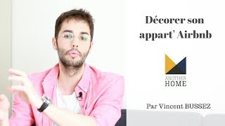 BIEN DÉCORER SON APPARTEMENT AIRBNB [upl. by Lebama798]