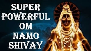 OM NAMAH SHIVAY  MANTRA TO AWAKEN HIGHER STATES OF CONSCIOUSNESS [upl. by Sairahcaz173]