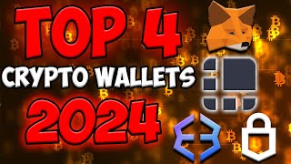 Discover the Top 4 Best Crypto Wallets for 2024 [upl. by Oramlub]