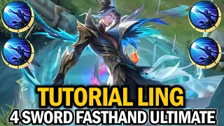 TUTORIAL LING 4 SWORD ULTIMATE FASTHAND  CARA AMBIL 4 PEDANG ULTIMATE LING FASTHAND [upl. by Burney]