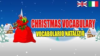 Vocabolario Natalizio inglese  Christmas Vocabulary [upl. by Olympie137]