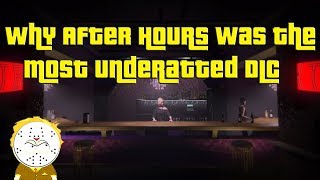 GTA Online Why After Hours Was The Most Underratted DLC [upl. by Aelak]