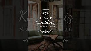 REGAİP KANDİLİ MESAJLARI 2024 RESİMLİ İLAHİLİ VİDEOLARI [upl. by Gyasi]