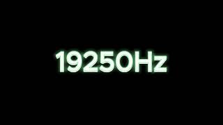 19250Hz  1925KHz Tone Test Speaker amp Headphone Frequency Response Test [upl. by Mila]