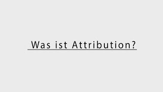 Was ist Attribution [upl. by Barling706]