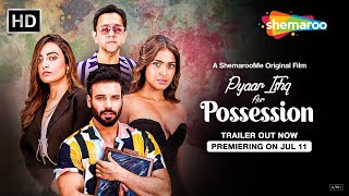 Pyaar Ishq Aur Possession Trailer  Poulomi Das  Jinal Joshi  Vikas Verma Latest Movie [upl. by Paderna]