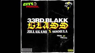 Zillakami amp SosMula  33rd Blakk Glass Instrumental ProdBy THRAXX [upl. by Bagley]