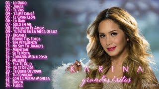 Karina  Grandes Éxitos Enganchado 2018 [upl. by Biel437]