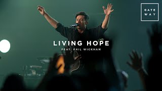 Living Hope feat Phil Wickham  Live at Mens Summit  Gateway Worship [upl. by Rhyne]