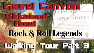 Laurel Canyon Walking Tour Part 3 Neil Young John Lennon The Eagles Buffalo Springfield [upl. by Aivan421]