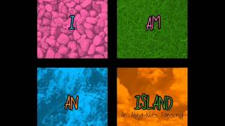 I Am An Island An AlphaKids Fansong PhemieC [upl. by Moth73]