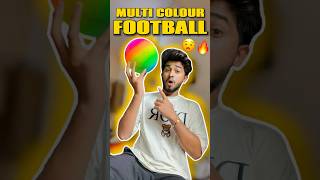 Multicolour football￼😧🔥  football  ball  shorts  kaizadkaifvlogs [upl. by Couq611]