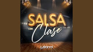 Salsa Con Clase [upl. by Zephan]