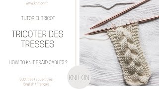 Comment tricoter une tresse à 3 brins 12 mailles [upl. by Ellehcram]