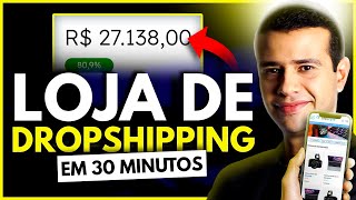 COMO CRIAR UMA LOJA DE DROPSHIPPING DO ZERO [upl. by Mars213]