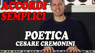 86 Poetica Cesare Cremonini  Tutorial Pianoforte  Accordi facili [upl. by Ydnagrub]