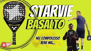 STARVIE BASALTO  PREGI E DIFETTI [upl. by Nooj677]