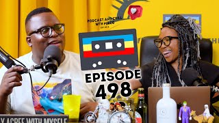 EPISODE 498 Dineo Ranaka SangomasMental AwarenessP Diddy amp Tupac Will Smith Tyla Black Coffee [upl. by Verna]