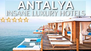 TOP 10 INSANE Luxury 5 Star Resorts And Hotels In ANTALYA  TURKEY  PART 1 [upl. by Nodababus]