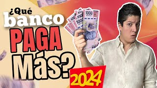 ¿Qué banco paga MÁS en este 2024 [upl. by Altis]