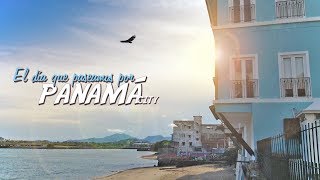 El Día que Paseamos por Panamá 🇵🇦 Panamá 3  VLOGDIAS de Ruta 17 [upl. by Alag]