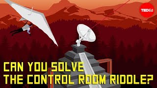 Can you solve the control room riddle  Dennis Shasha [upl. by Quill188]