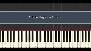 Cidade Negra  A Estrada Tutorial TecladoPiano [upl. by Seniag]