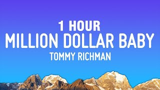 1 HOUR Tommy Richman  Million Dollar Baby Lyrics [upl. by Baptlsta]